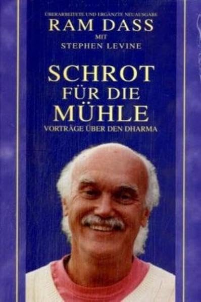 Schrot für die Mühle: Vorträge über den Dharma Religion & Esotericism