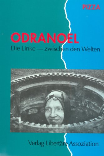 Odranoel: Die Linke - zwischen den Welten Professional & Reference Books