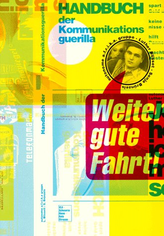 Handbuch der Kommunikationsguerilla Social Sciences