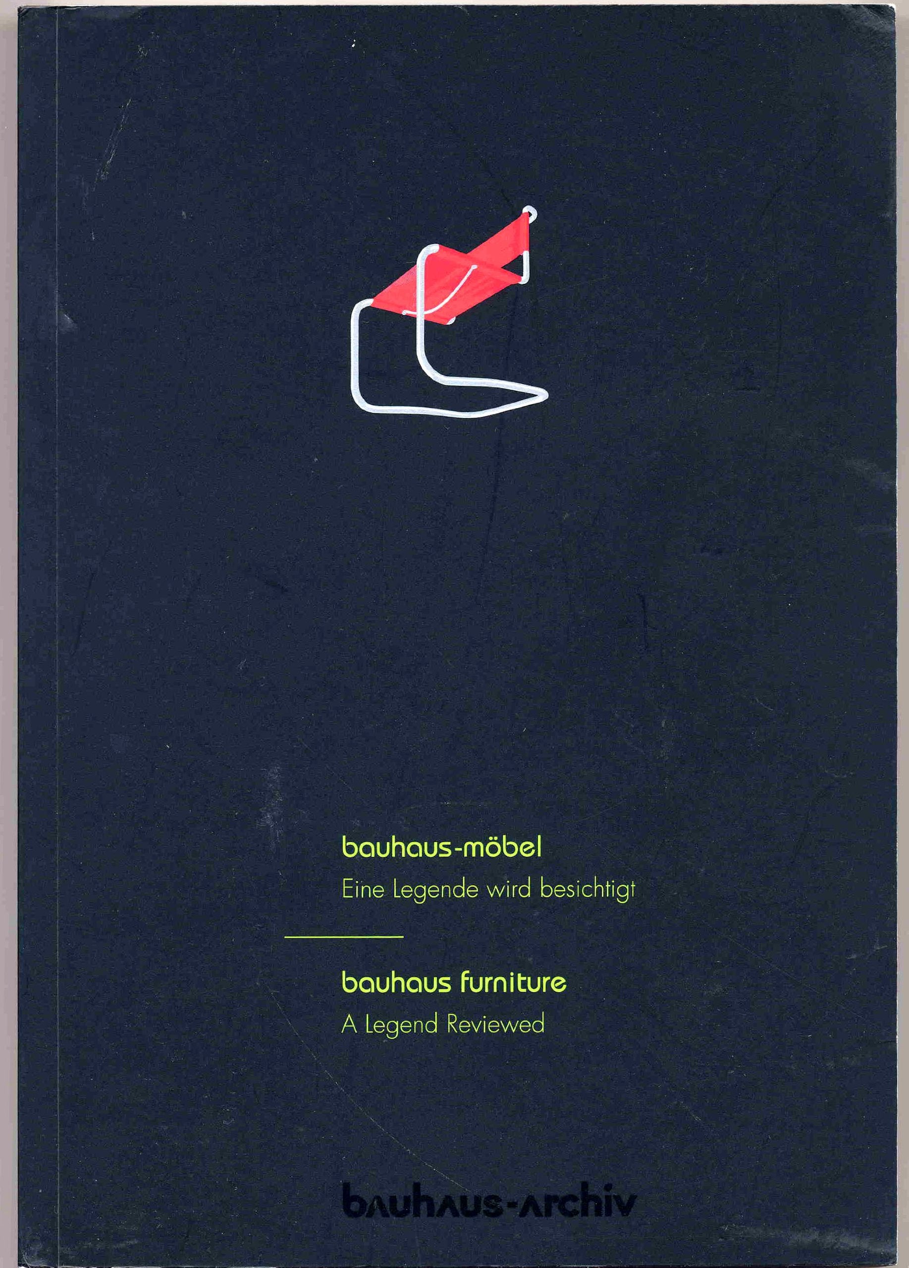 Bauhaus-Möbel /Bauhaus-Furniture. Eine Legende wird besichtigt: Bauhaus-Furniture /A Legend Reviewed. Dt. /Engl. Film, Art & Culture