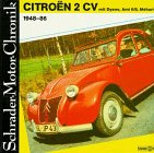 Schrader-Motor-Chronik Bd. 29. Citroen 2 CV, 1948-86, Mit Dyane, Méhari, Ami 6/8 Business & Technology