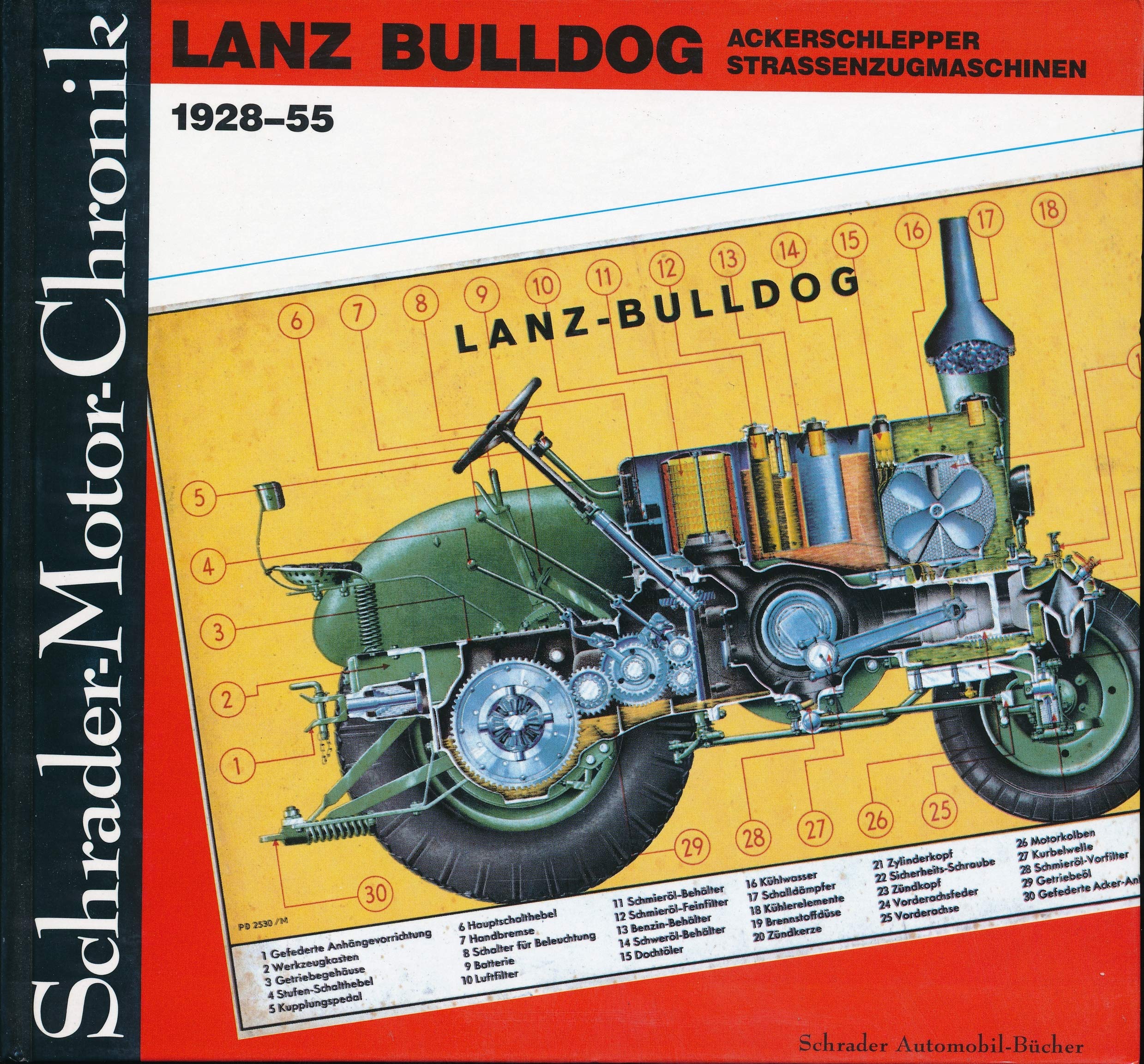 Lanz Bulldog 1928-1955. Ackerschlepper und Strassenzugmaschinen (Schrader-Motor-Chronik) Business & Technology