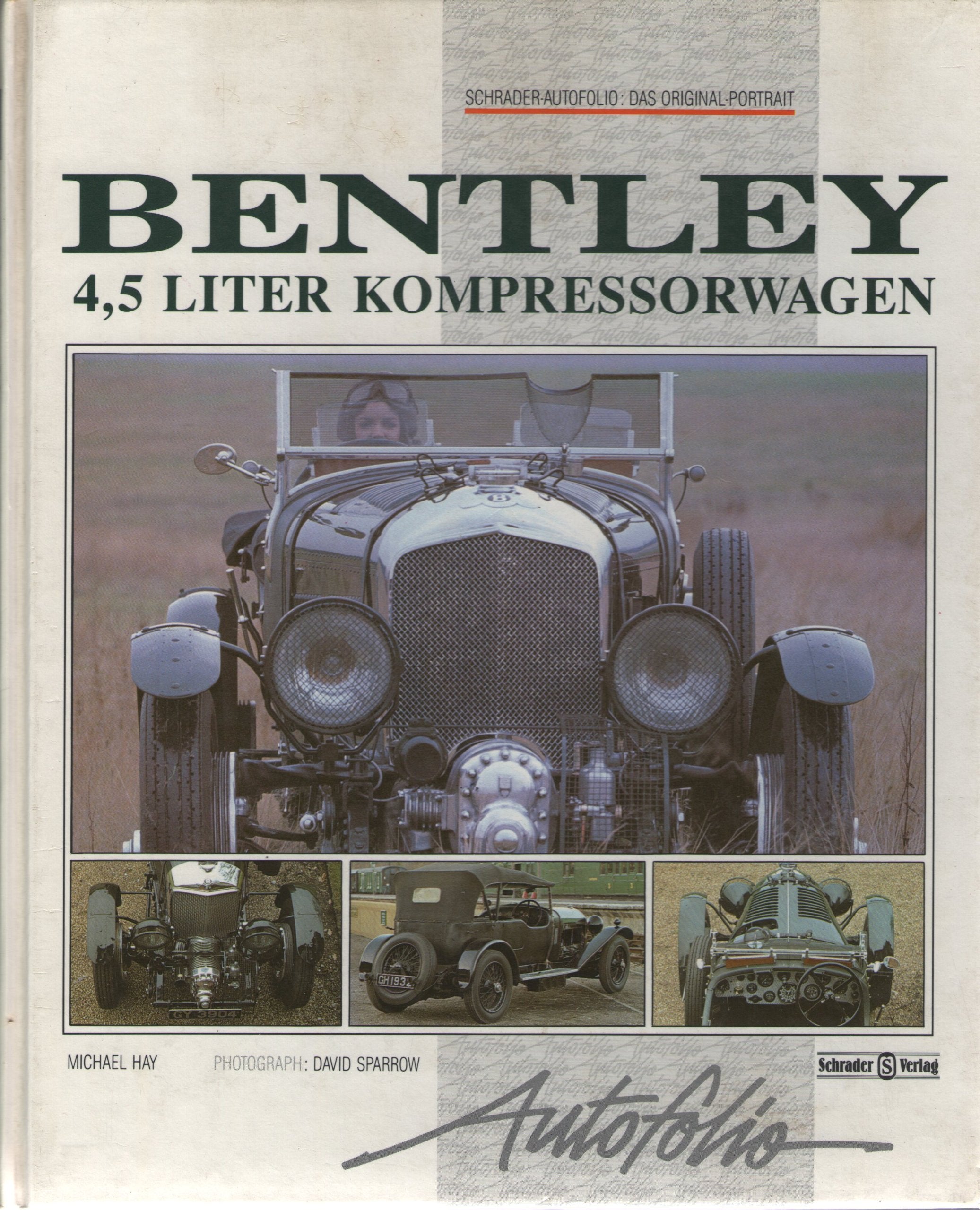 Bentley 4,5 Liter Kompressorwagen Books