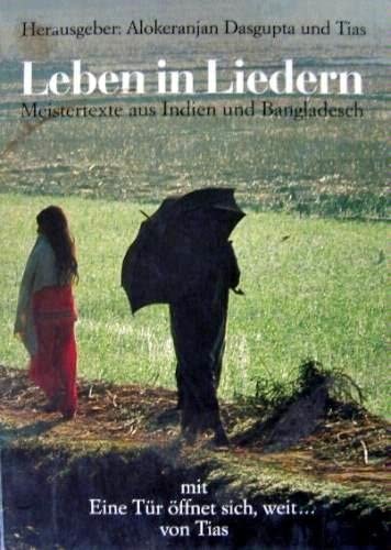 Leben in Liedern Meistertexte aus Indien und Bangladesch Books
