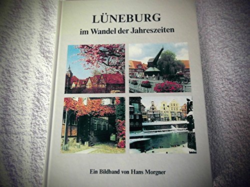 Lüneburg im Wandel der Jahreszeiten: Dt. /Engl. Film, Art & Culture
