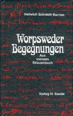 Worpsweder Begegnungen. Aus meinem Skizzenbuch Memories