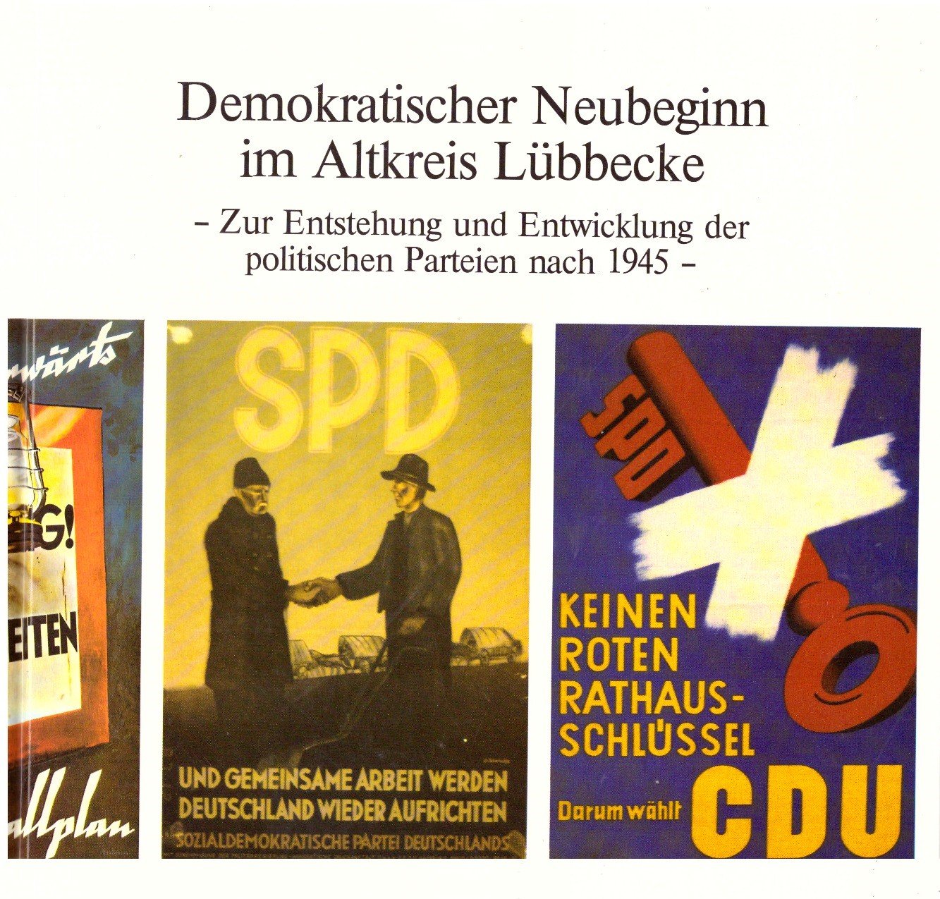 Demokratischer Neubeginn im Altkreis Lübbecke: Zur Entstehung und Entwicklung der politischen Parteien nach 1945 book