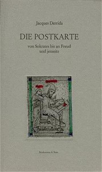 Die Postkarte. Von Sokrates bis an Freud und Jenseits Philosophy