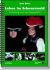 Leben im Schwarzwald: Ein Streifzug durch seine Vergangenheit General education