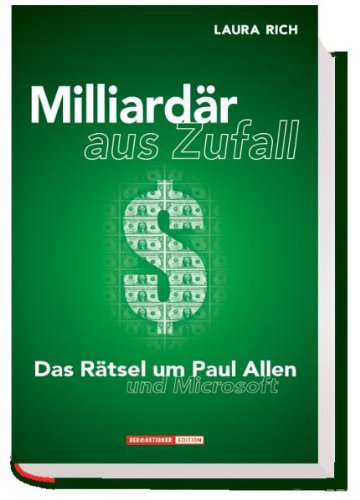 Milliardär aus Zufall. Die Geschichte um Paul Allen und Microsoft Law