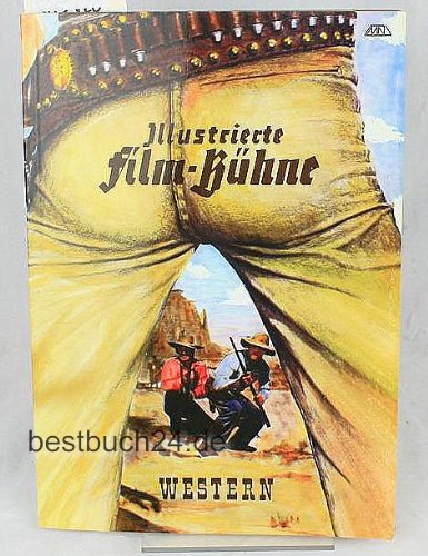 50 Western-Filme (Illustrierte Film-Bühne IV) Books
