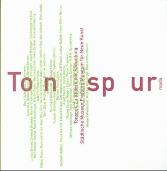Tonspur: Katalog zur Ausstellung der Städtischen Museen Freiburg im Museum für Neue KunstNov. 1998 - Febr. 1999 Film, Art & Culture