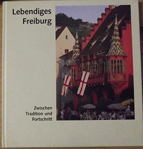 Lebendiges Freiburg: Zwischen Tradition und Fortschritt Film, Art & Culture