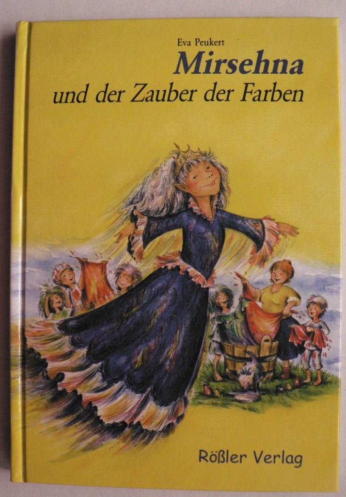 Mirsehna und der Zauber der Farben Fairy Tales & Legends
