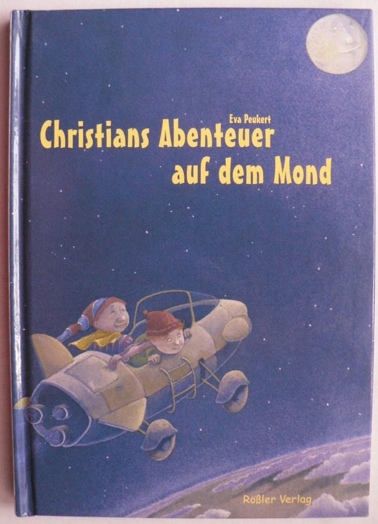 Christians Abenteuer auf dem Mond: Ab 4 Jahre Novels & Short Stories