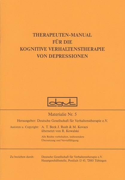Therapeuten-Manual für die Kognitive Verhaltenstherapie von Depressionen (Materialien) Psychology