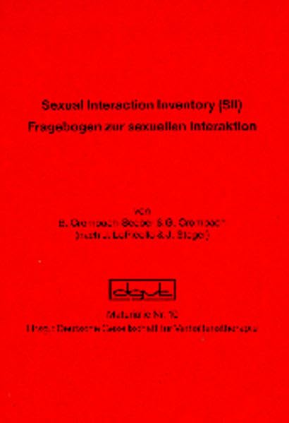 Sexual Interaction Inventory (SII): Fragebogen zur sexuellen Interaktion, Handauswertung (Materialien) Psychology