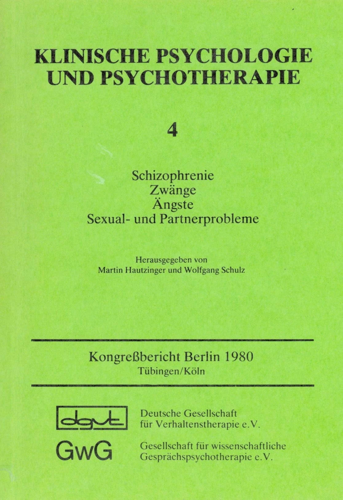 KLINISCHE PSYCHOLOGIE UND PSYCHOTHERAPIE 4 - Schizo... Book book