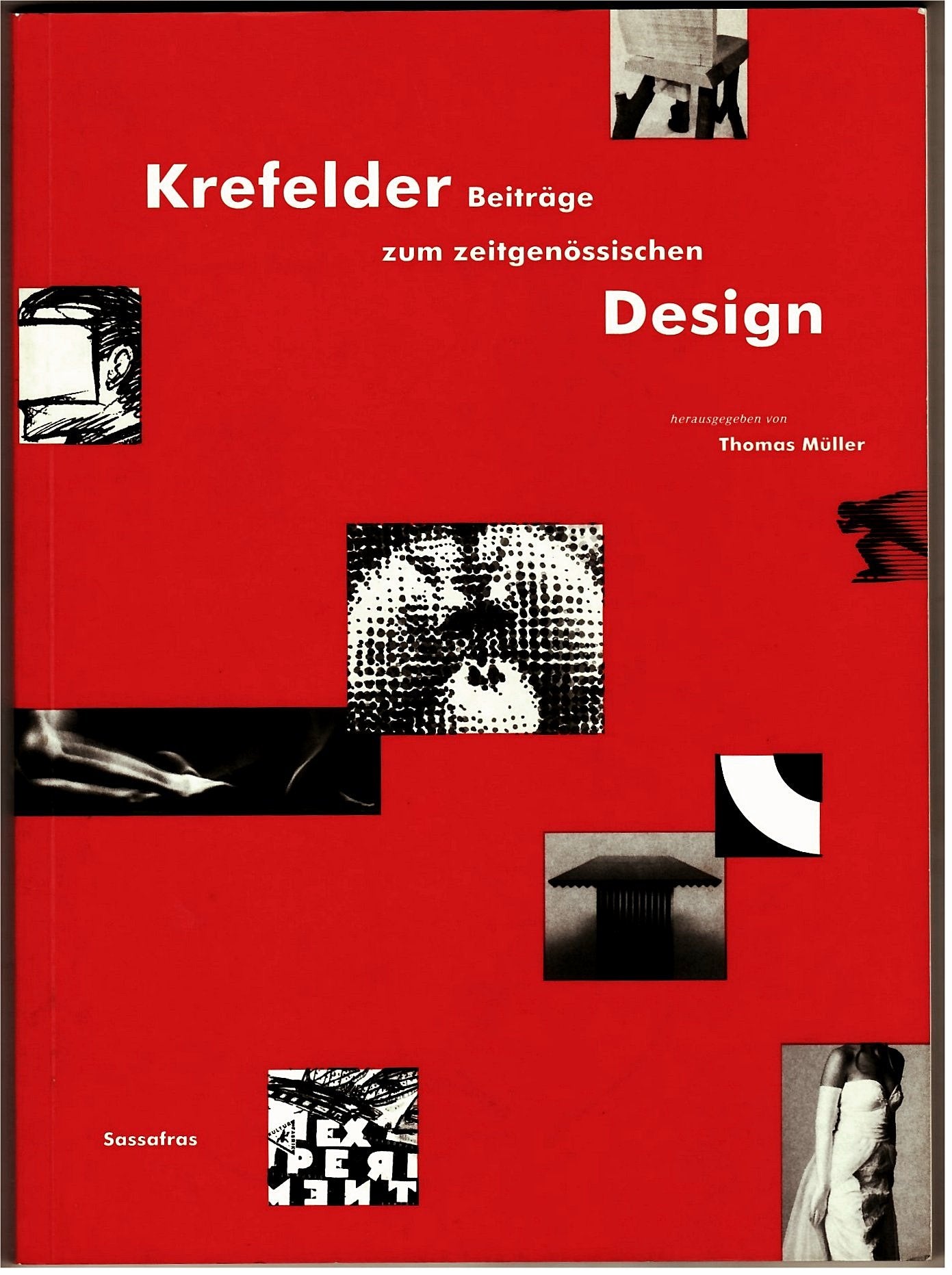 Krefelder Beiträge zum zeitgenössischen Design Politics & History