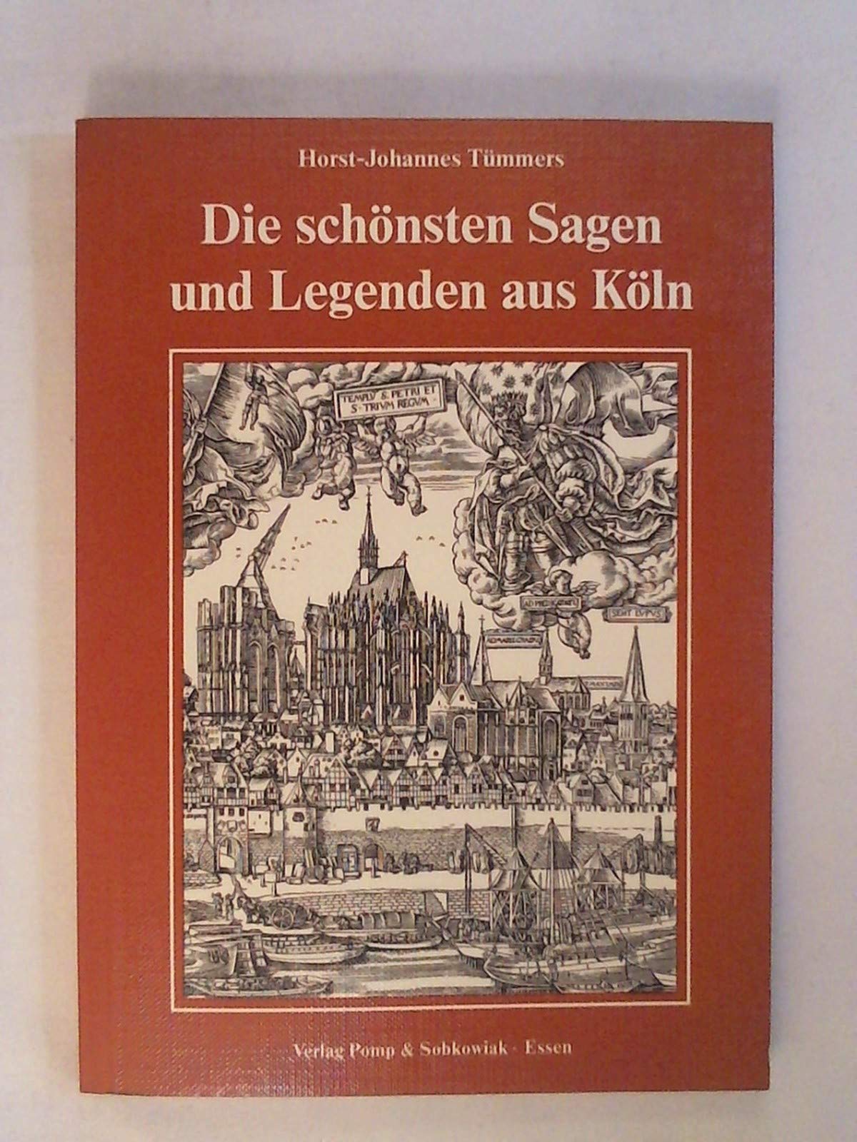 Die schönsten Sagen und Legenden aus Köln Books