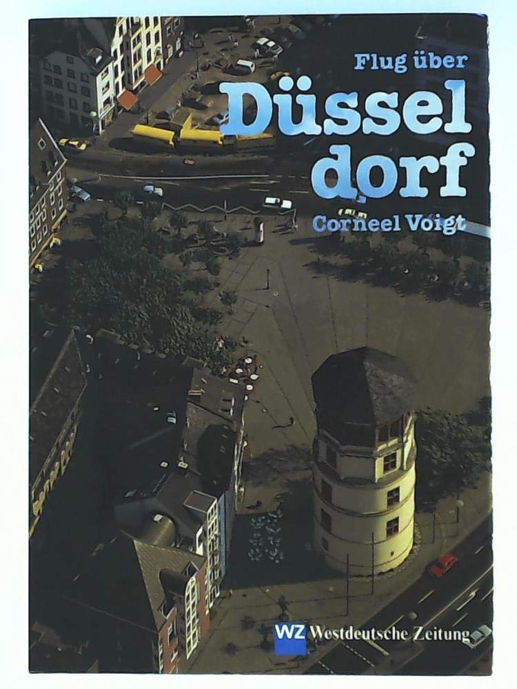 Flug über Düsseldorf. Bilderläuterungen in Deutsch / Englisch / Französisch Books