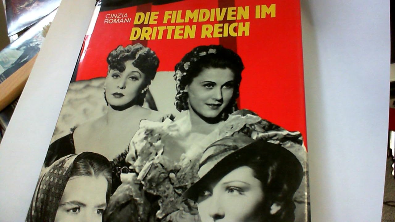 Die Filmdivas des Dritten Reiches. Sonderausgabe Politics & History