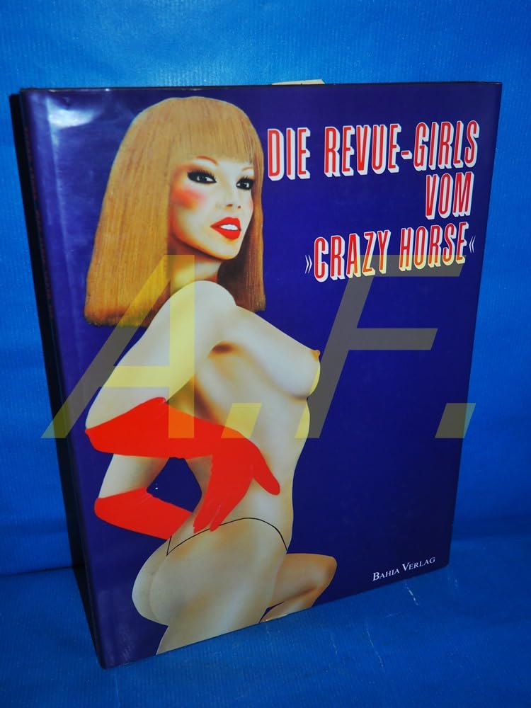 Die Revue Girls vom Crazy Horse Books
