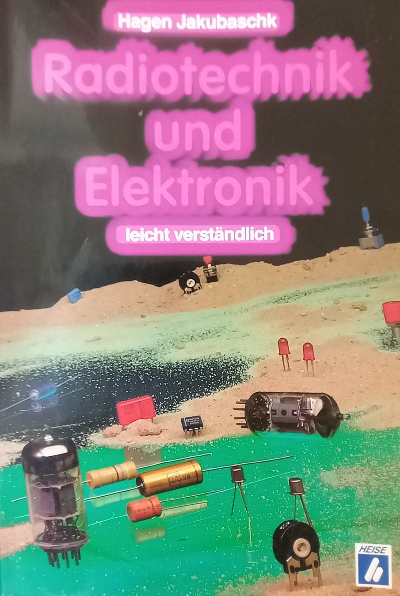 Radiotechnik und Elektronik: Leicht verständlich Business & Technology