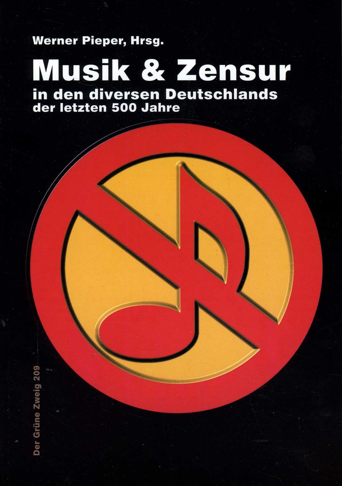 1000 Jahre Musik und Zensur in den diversen Deutschlands (Der Grüne Zweig) Arts & Music