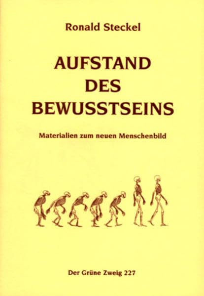 Aufstand des Bewusstseins: Materialien zum neuen Menschenbild (Der Grüne Zweig) Architecture