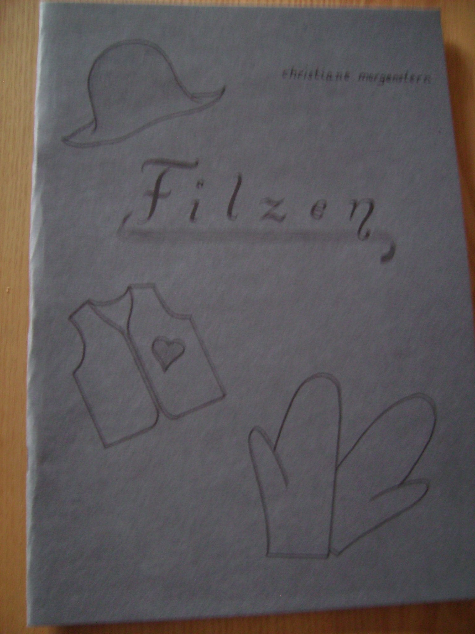 Filzen: Anleitung & Schnittmuster (Der Grüne Zweig) Contemporary literature