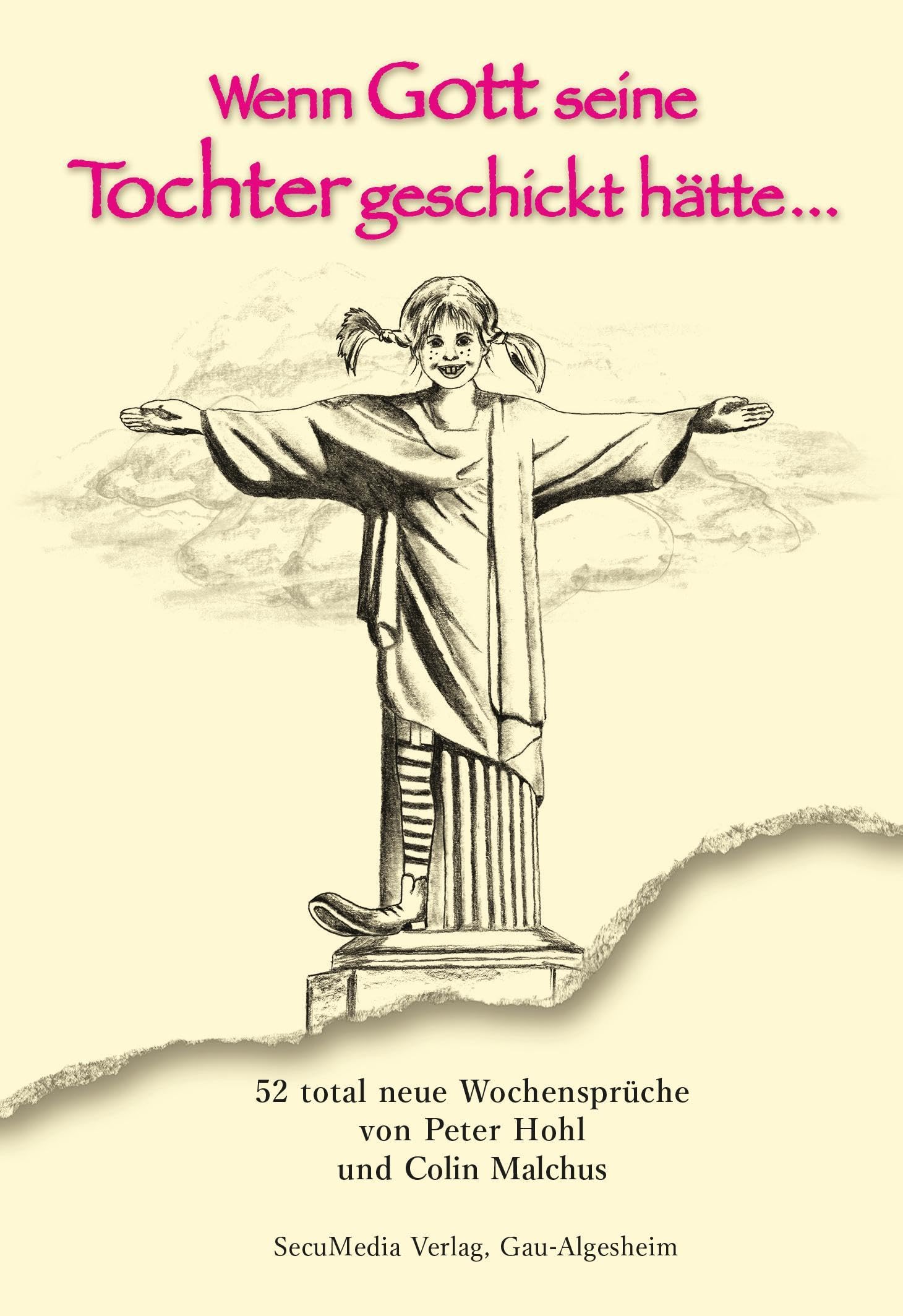 Wenn Gott seine Tochter geschickt hätte ..... Contemporary literature
