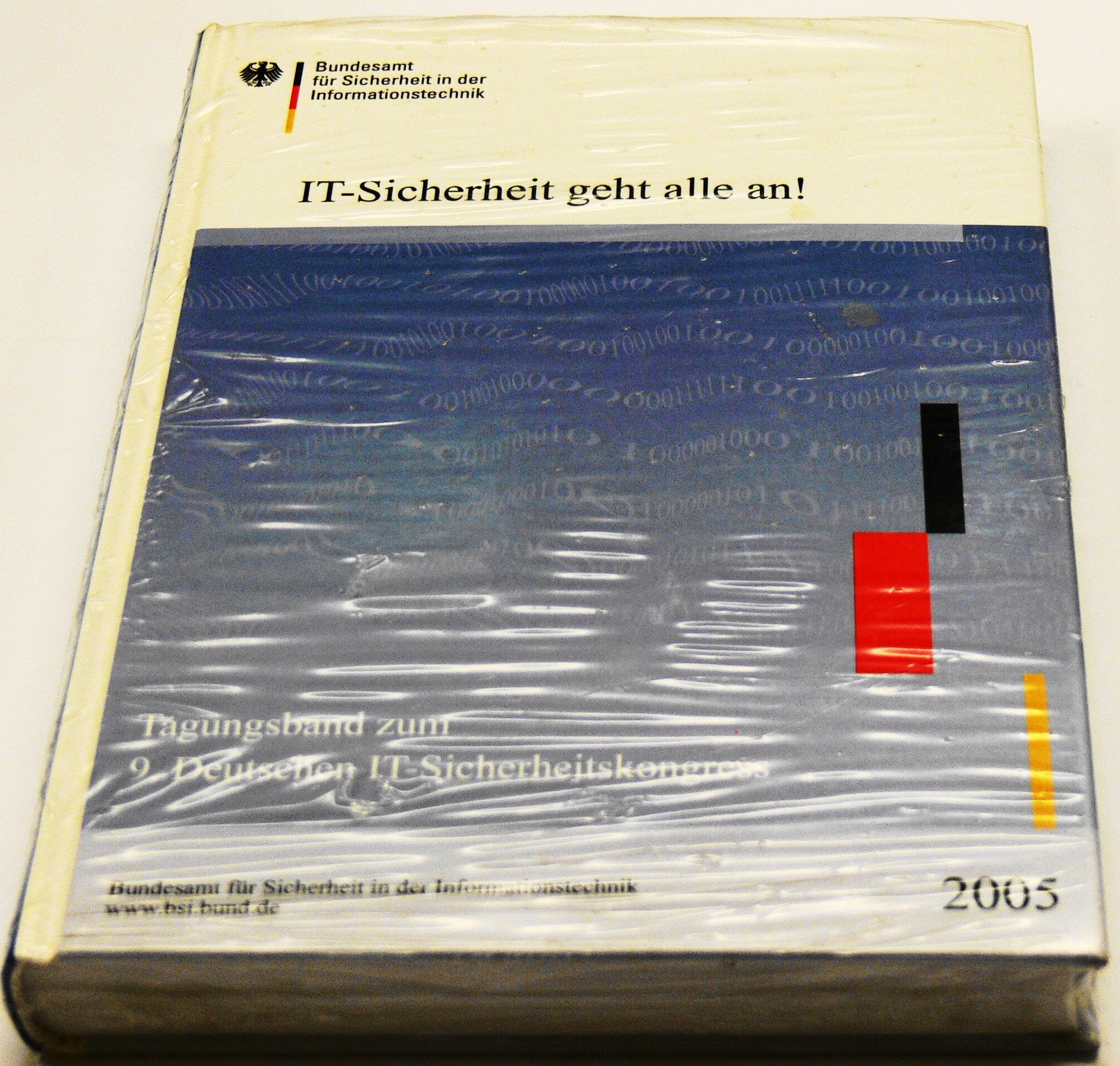 IT-Sicherheit geht alle an: Tagungsband zum 9. Deutschen IT-Sicherheitskongress des BSI Computer Science