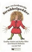 Der revierdeutsche Strubbelpedder: Knuffige Schoten und drollige Bilders Books