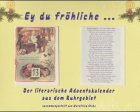 Ey du fröhliche .... Der illustrierte literarische Adventskalender für das Ruhrgebiet Books