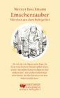 Emscherzauber: Märchen aus dem Ruhrgebiet Fairy Tales & Legends