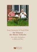 Im Schatten des Monte Schlacko: Das wahre Ruhrgebiet in Bild und Wort Politics & History