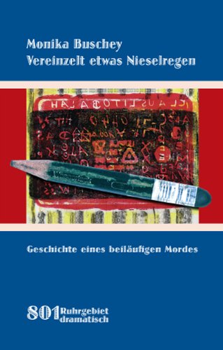 Vereinzelt etwas Nieselregen: Geschichte eines beiläufigen Mordes: Geschichte eines beiläufigen Mordes. Roman Crime & Thrillers