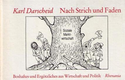 Nach Strich und Faden - Boshaftes und Ergötzliches aus Wirtschaft und Politik Books