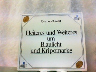 Heiteres und Weiteres um Blaulicht und Kripomarke Books