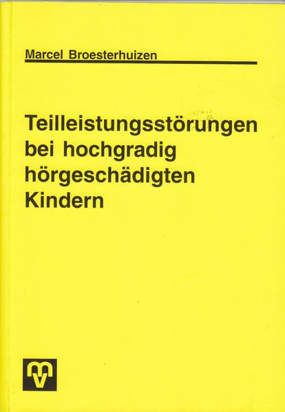 Hörgestörte Kinder und ihr Spracherwerb: Eine empirische Analyse Education & Training