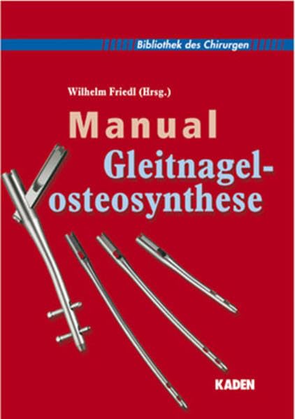 Manual Gleitnagel-Osteosynthese Medicine