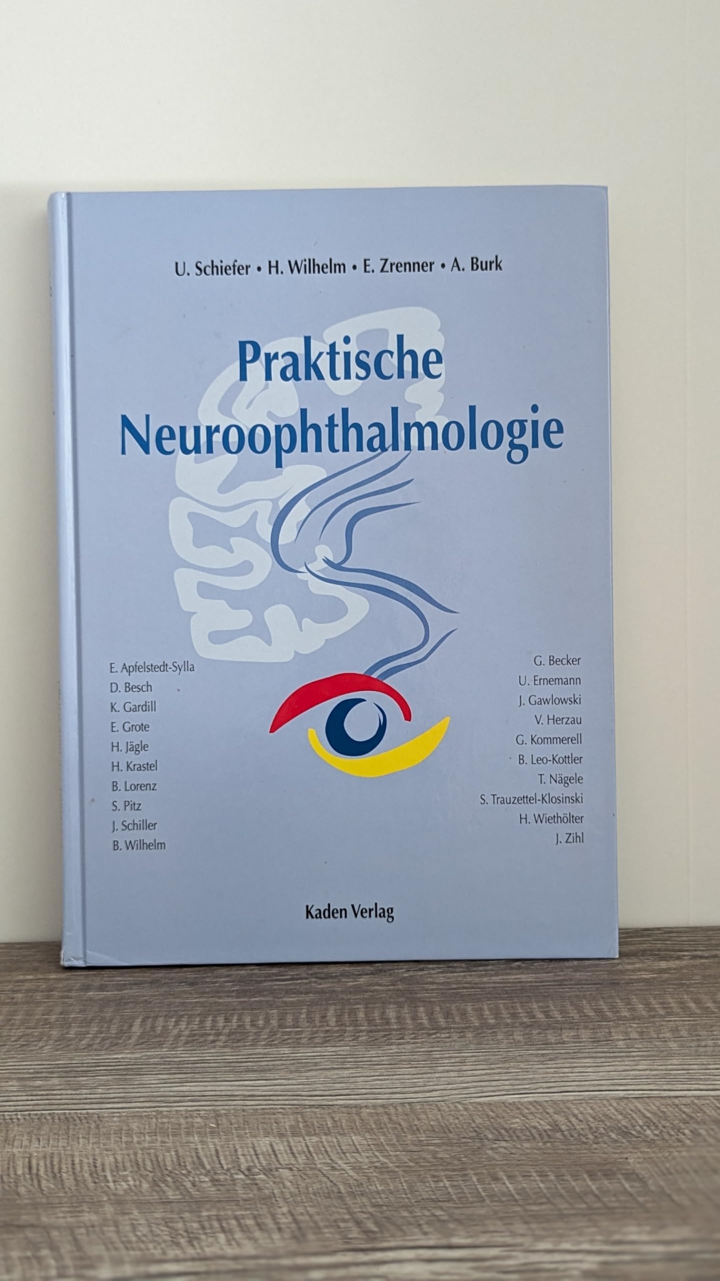 Praktische Neuroophthalmologie Medicine
