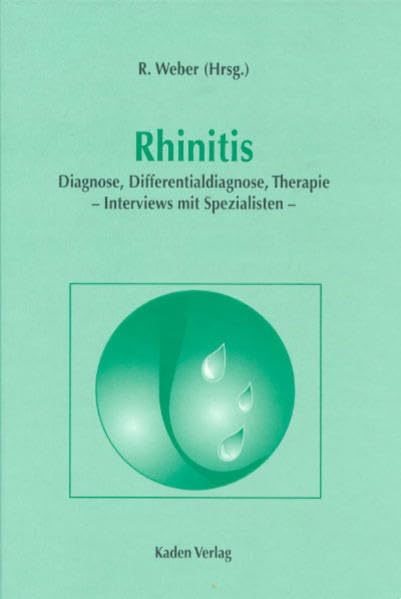 Rhinitis: Diagnose, Differentialdiagnose, Therapie. Interviews mit Spezialisten Medicine