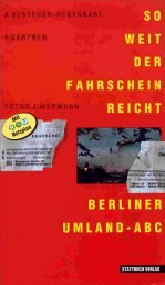 So weit der Fahrschein reicht, Berliner Umland-ABC: Mit Netzplan Travel
