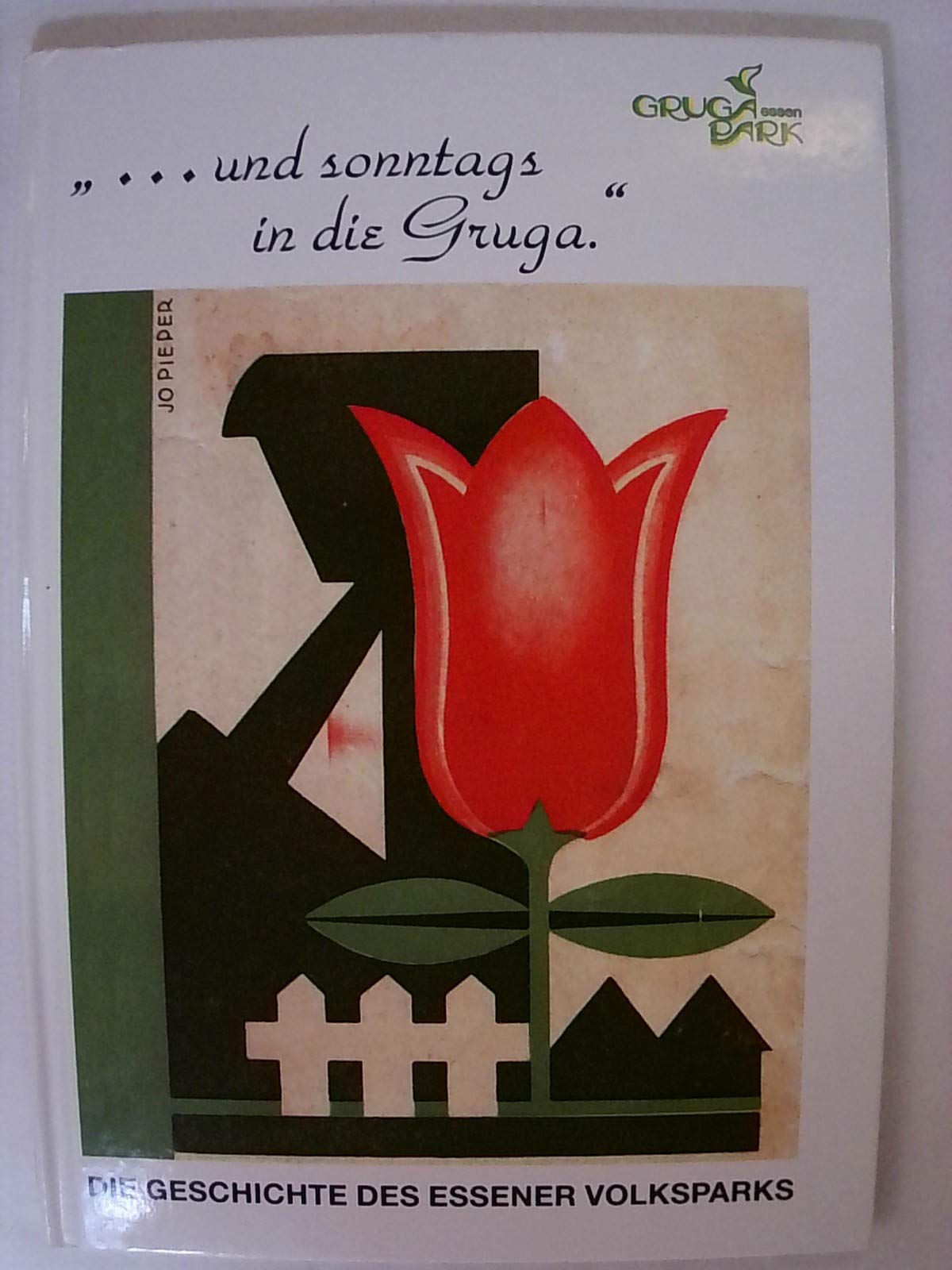 Und Sonntags in die Gruga Books