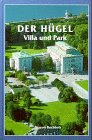 Der Hügel: Villa und Park: Hrsg. v. Norbert Beleke Architecture
