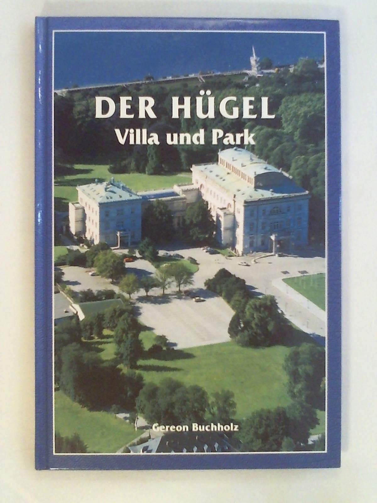 Der Hügel: Villa und Park Architecture