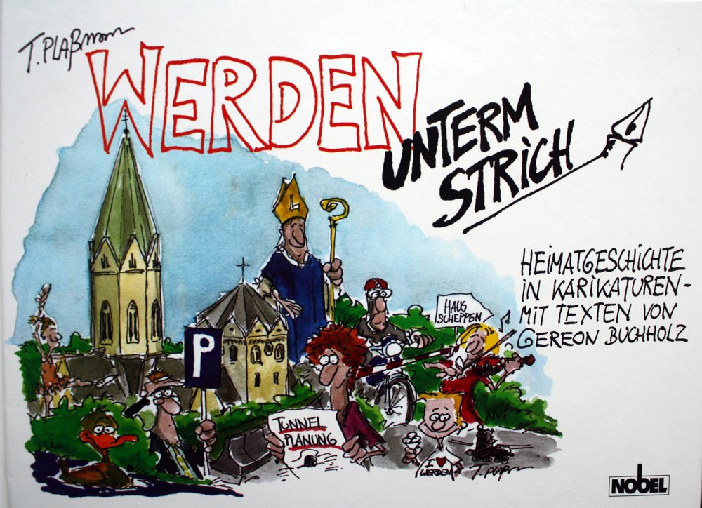Werden unterm Strich: Heimatgeschichte in Karikaturen Books