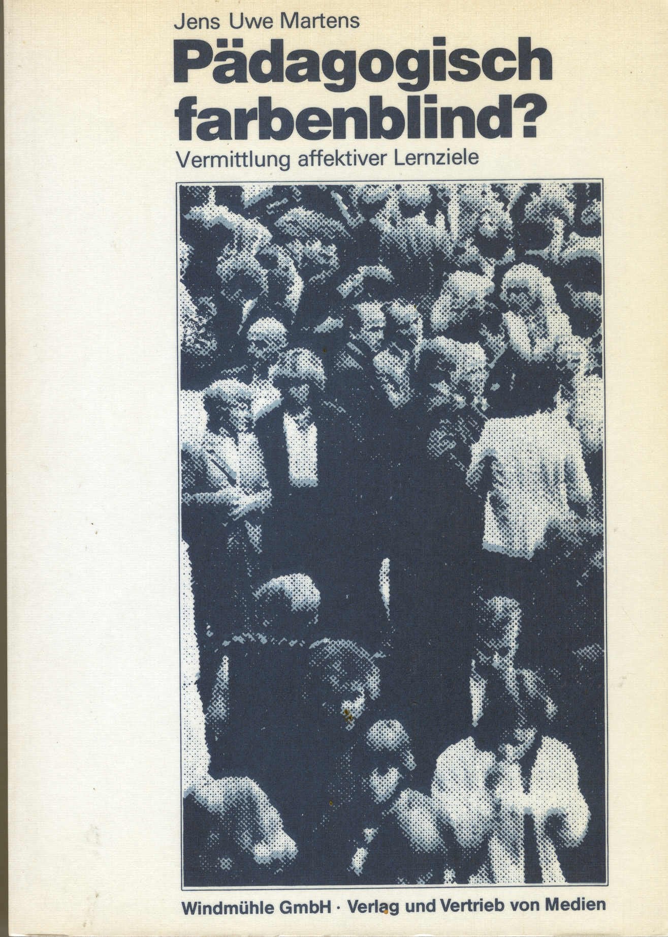 Pädagogisch farbenblind?: Vermittlung affektiver Lernziele Books